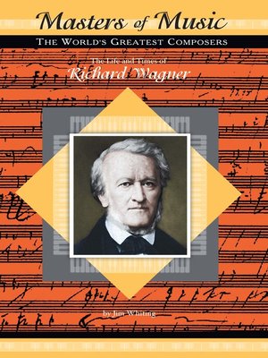 cover image of The Life and Times of Richard Wagner